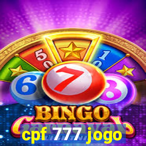 cpf 777 jogo